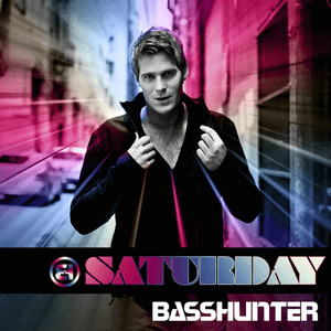 Saturday by Basshunter