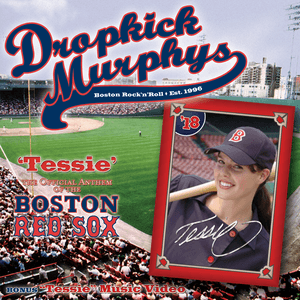Tessie by Dropkick Murphys