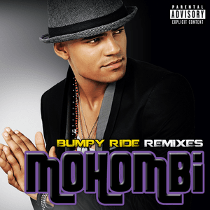 Bumpy Ride Remixes by Mohombi