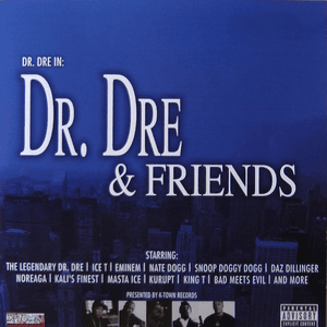 Dr. Dre & Friends by Dr. Dre