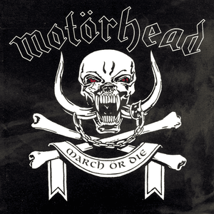 March or Die by Motörhead