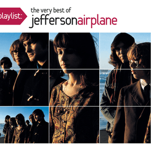 Playlist: The Very Best of Jefferson Airplane by Jefferson Airplane