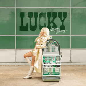 Lucky (Deluxe) by Megan Moroney