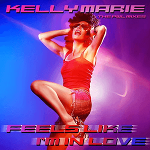 Feels Like I'm In Love (The PWL Remixes) by Kelly Marie