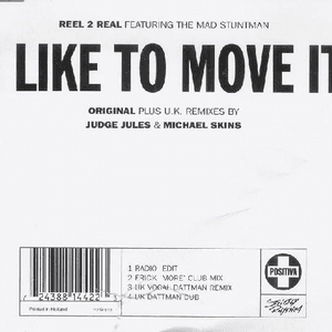 I Like to Move It (feat. The Mad Stuntman) by Reel 2 Real