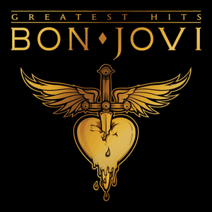 Bon Jovi Greatest Hits by Bon Jovi