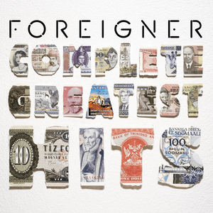 Complete Greatest Hits by Foreigner