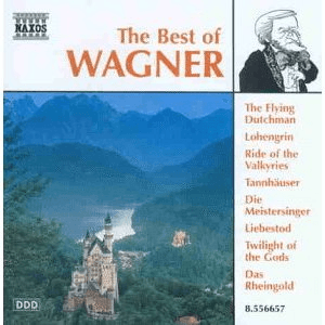 WAGNER, R. (THE BEST OF) by Richard Wagner