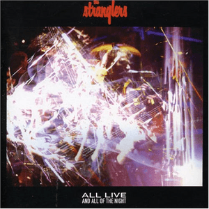 All Live And All Of The Night by The Stranglers