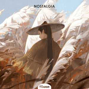 Nostalgia by Tenno
