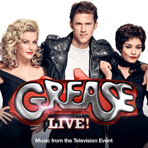 Grease Live! (Music From The Television Event) by Vanessa Hudgens