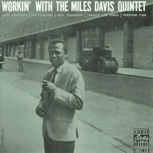 Workin' (RVG Remaster) by Miles Davis Quintet