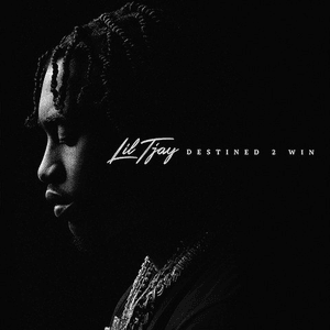 Destined 2 Win by Lil Tjay