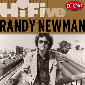 Rhino Hi-Five: Randy Newman by Randy Newman