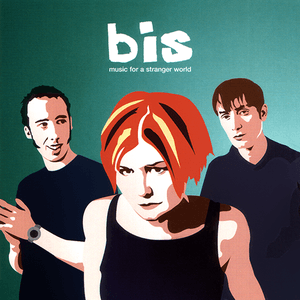 Music for a Stranger World by BiS