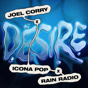 Desire by Joel Corry