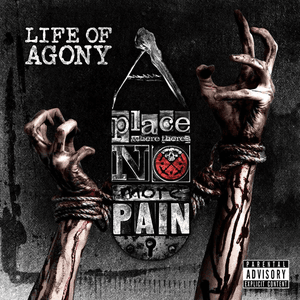 A Place Where There's No More Pain by Life of Agony