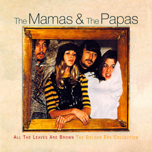 All the Leaves Are Brown (disc 2) by The Mamas & the Papas