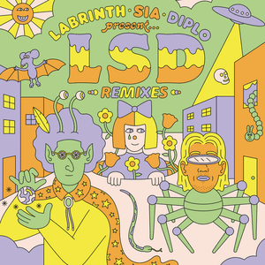LABRINTH, SIA, DIPLO PRESENT... LSD (REMIXES) (feat. Sia, Diplo & Labrinth) by LSD