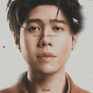 Recently Deleted by Atom Chanakan