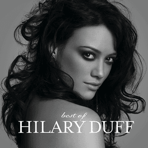Best of Hilary Duff by Hilary Duff