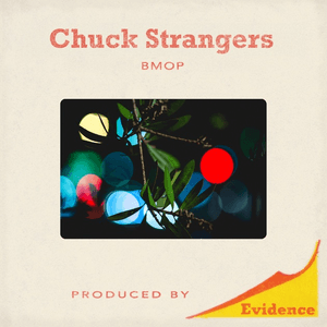 BMOP by Chuck Strangers