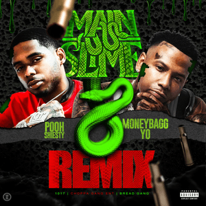 Main Slime Remix (feat. Moneybagg Yo & Tay Keith) by Pooh Shiesty
