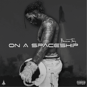 On A Spaceship by Burna Boy