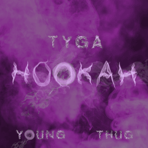 Hookah by Tyga