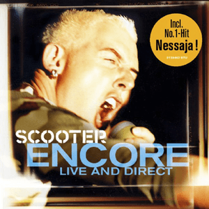 Encore - Live And Direct by Scooter