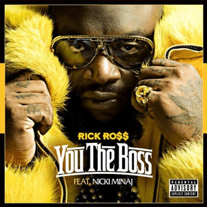 You the Boss by Rick Ross