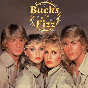 Bucks Fizz by Bucks Fizz