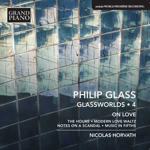 Philip Glass: Glassworlds, Vol. 4 – On Love by Philip Glass