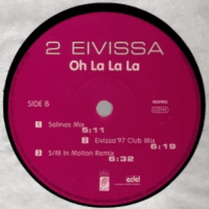 Oh La La La (Single) by 2 Eivissa