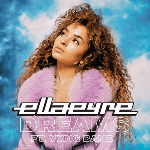 Dreams by Ella Eyre