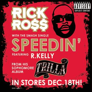 Speedin' by Rick Ross