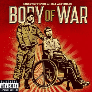 Body Of War: Songs That Inspired An Iraq War Veteran by David Ford