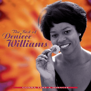 The Best Of Deniece Williams: Gonna Take A Miracle by Deniece Williams