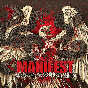 …And For This We Should Be Damned? by Manifest