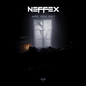 Are You Ok? by NEFFEX