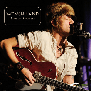 Live at Roepaen by David Eugene Edwards