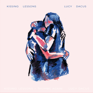 Kissing Lessons by Lucy Dacus