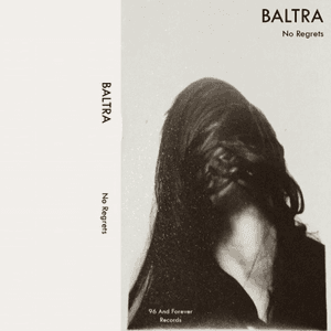 No Regrets by Baltra