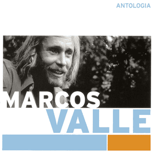 Antologia by Marcos Valle